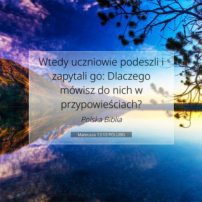 Mateusza 13:10 POLUBG Obraz Wersetu Biblijnego