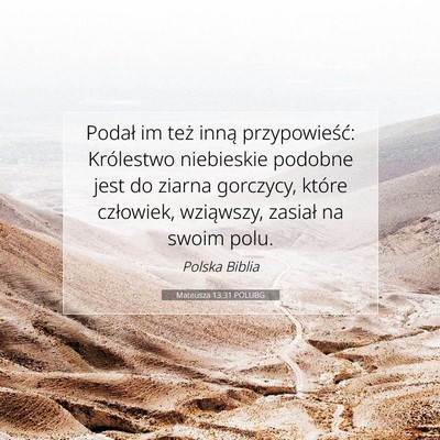 Mateusza 13:31 POLUBG Obraz Wersetu Biblijnego