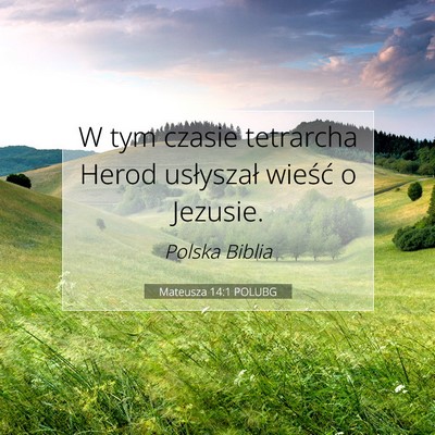 Mateusza 14:1 POLUBG Obraz Wersetu Biblijnego