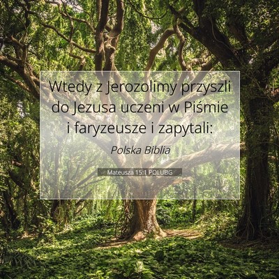 Mateusza 15:1 Werset Biblijny Wyjaśniony