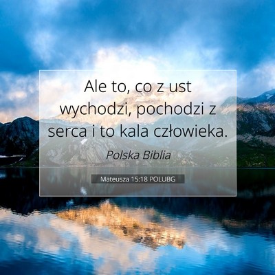 Mateusza 15:18 POLUBG Obraz Wersetu Biblijnego
