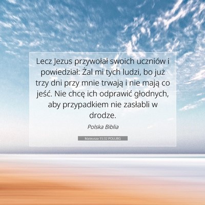 Mateusza 15:32 Werset Biblijny Wyjaśniony