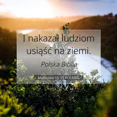 Mateusza 15:35 POLUBG Obraz Wersetu Biblijnego