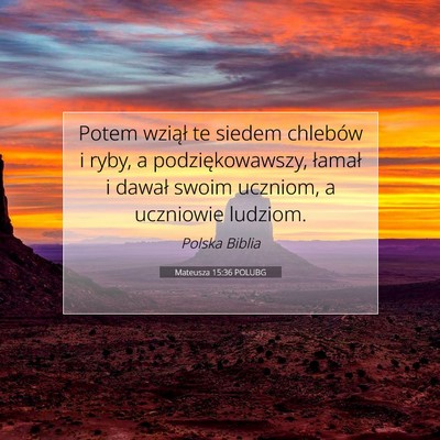 Mateusza 15:36 POLUBG Obraz Wersetu Biblijnego