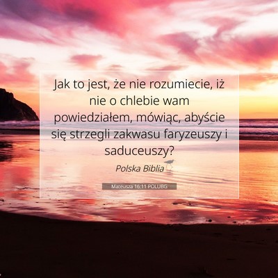 Mateusza 16:11 POLUBG Obraz Wersetu Biblijnego