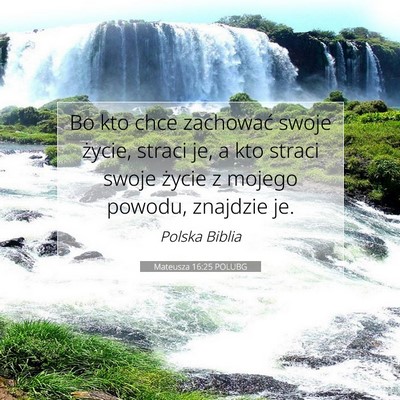 Mateusza 16:25 POLUBG Obraz Wersetu Biblijnego