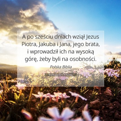 Mateusza 17:1 Werset Biblijny Wyjaśniony