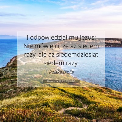 Mateusza 18:22 POLUBG Obraz Wersetu Biblijnego