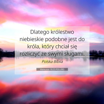Mateusza 18:23 POLUBG Obraz Wersetu Biblijnego