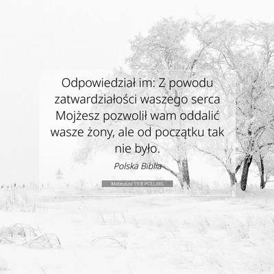Mateusza 19:8 POLUBG Obraz Wersetu Biblijnego