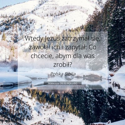 Mateusza 20:32 POLUBG Obraz Wersetu Biblijnego