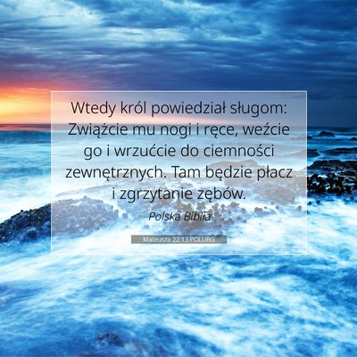 Mateusza 22:13 POLUBG Obraz Wersetu Biblijnego
