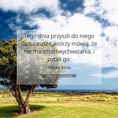 Mateusza 22:23 POLUBG Obraz Wersetu Biblijnego