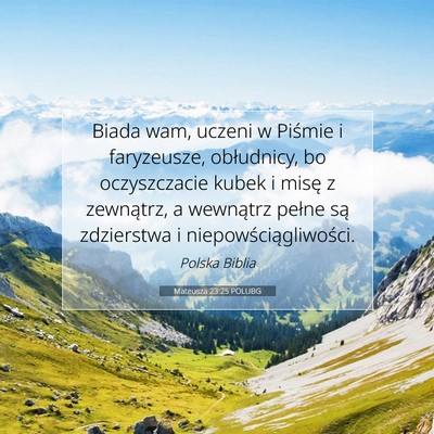 Mateusza 23:25 POLUBG Obraz Wersetu Biblijnego
