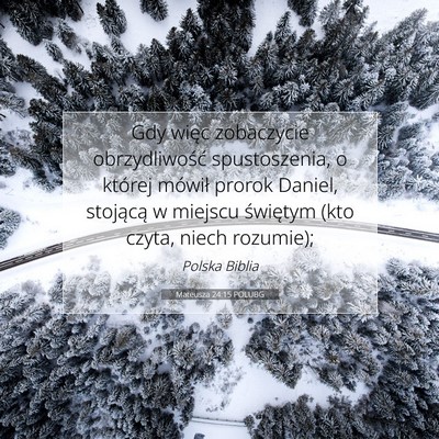 Mateusza 24:15 POLUBG Obraz Wersetu Biblijnego