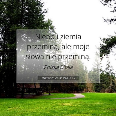 Mateusza 24:35 POLUBG Obraz Wersetu Biblijnego