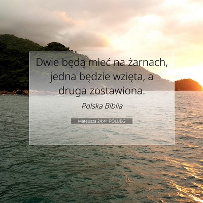 Mateusza 24:41 POLUBG Obraz Wersetu Biblijnego