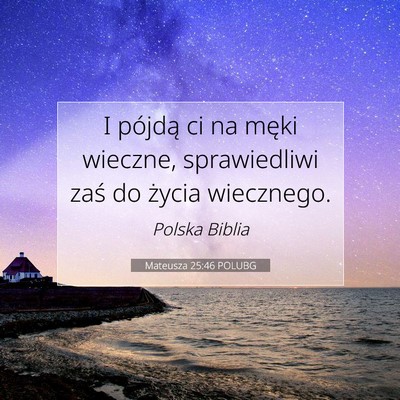 Mateusza 25:46 POLUBG Obraz Wersetu Biblijnego