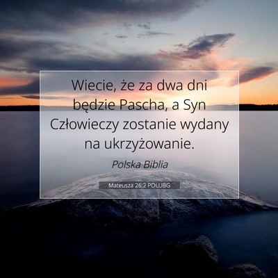 Mateusza 26:2 POLUBG Obraz Wersetu Biblijnego