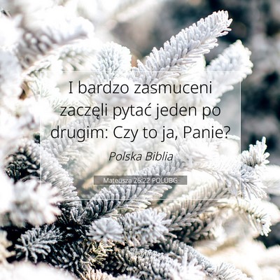 Mateusza 26:22 POLUBG Obraz Wersetu Biblijnego