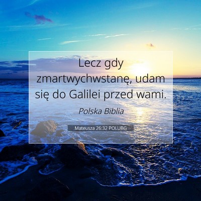 Mateusza 26:32 POLUBG Obraz Wersetu Biblijnego
