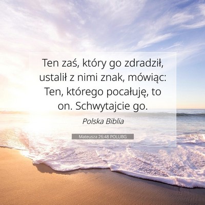 Mateusza 26:48 POLUBG Obraz Wersetu Biblijnego