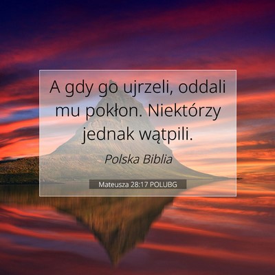 Mateusza 28:17 POLUBG Obraz Wersetu Biblijnego