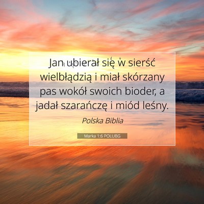 Marka 1:6 POLUBG Obraz Wersetu Biblijnego