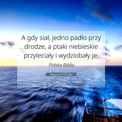 Marka 4:4 POLUBG Obraz Wersetu Biblijnego