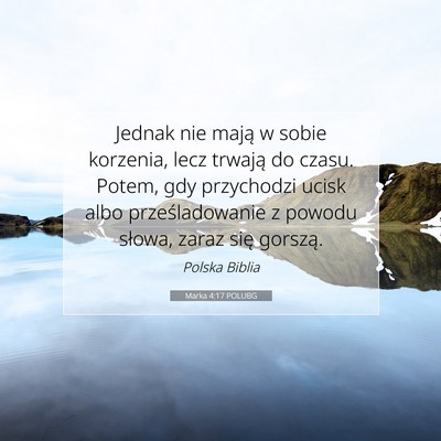 Marka 4:17 POLUBG Obraz Wersetu Biblijnego
