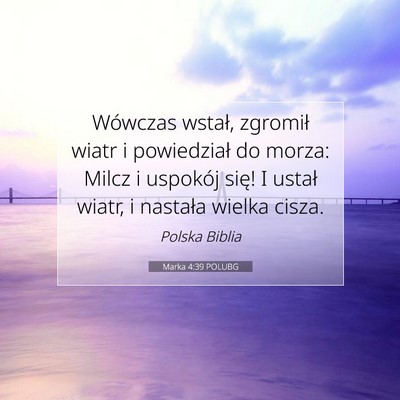 Marka 4:39 POLUBG Obraz Wersetu Biblijnego