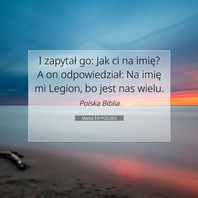 Marka 5:9 POLUBG Obraz Wersetu Biblijnego