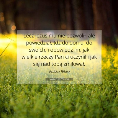 Marka 5:19 POLUBG Obraz Wersetu Biblijnego
