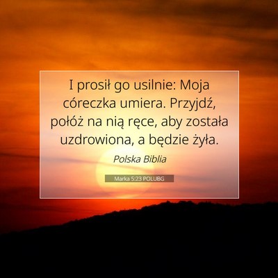 Marka 5:23 POLUBG Obraz Wersetu Biblijnego