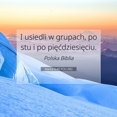 Marka 6:40 Werset Biblijny Wyjaśniony