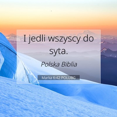 Marka 6:42 POLUBG Obraz Wersetu Biblijnego