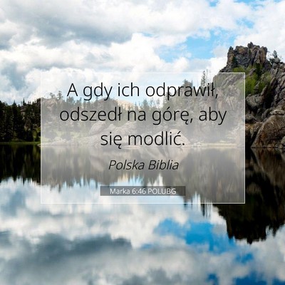 Marka 6:46 POLUBG Obraz Wersetu Biblijnego