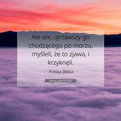 Marka 6:49 POLUBG Obraz Wersetu Biblijnego
