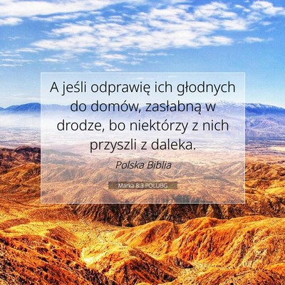 Marka 8:3 POLUBG Obraz Wersetu Biblijnego
