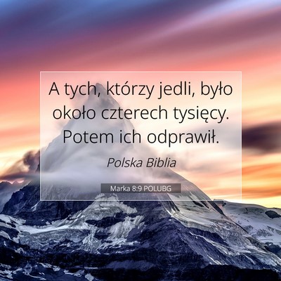 Marka 8:9 POLUBG Obraz Wersetu Biblijnego