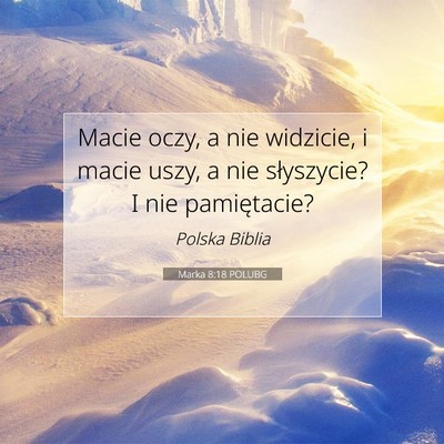 Marka 8:18 POLUBG Obraz Wersetu Biblijnego