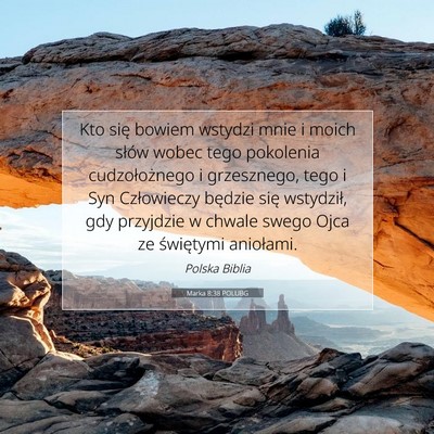 Marka 8:38 POLUBG Obraz Wersetu Biblijnego