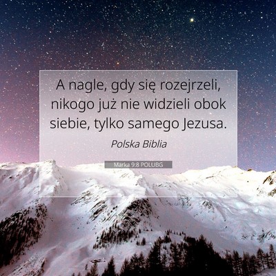 Marka 9:8 POLUBG Obraz Wersetu Biblijnego