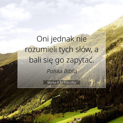 Marka 9:32 POLUBG Obraz Wersetu Biblijnego