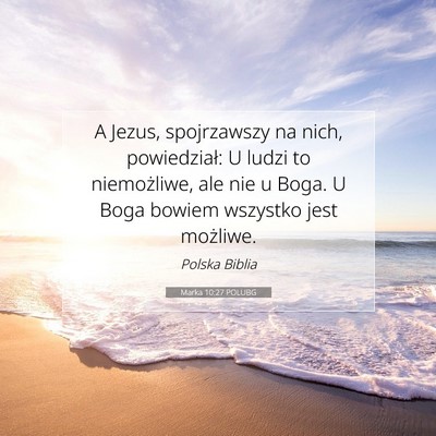Marka 10:27 Werset Biblijny Wyjaśniony