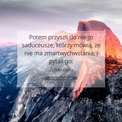 Marka 12:18 POLUBG Obraz Wersetu Biblijnego