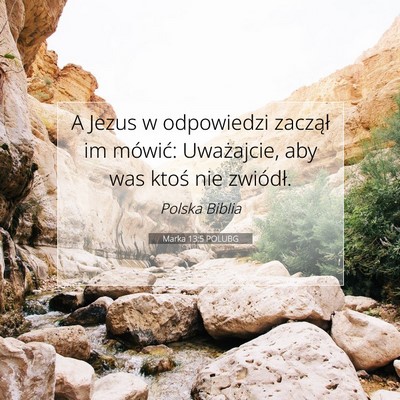 Marka 13:5 POLUBG Obraz Wersetu Biblijnego