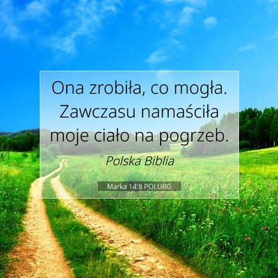 Marka 14:8 POLUBG Obraz Wersetu Biblijnego