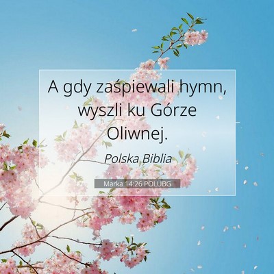 Marka 14:26 POLUBG Obraz Wersetu Biblijnego