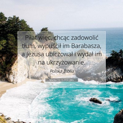 Marka 15:15 POLUBG Obraz Wersetu Biblijnego